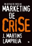 J. Martins Lampreia: capa do livro "Da Gestão de Crise ao Marketing de Crise"