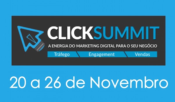 Clicksummit 2014: o primeiro evento de Marketing Digital, de várias conferências sucessivas a longo de vários dias, em formato digital